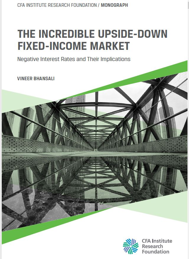 A photo of the front cover of 'The Incredible Upside-Down Fixed-Income Market'
